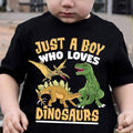 Just A Boy Who Loves Dinosaurs T-Shirt